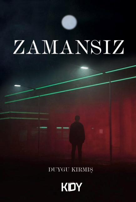 Zamansız - Duygu Kırmış kitap kapağı