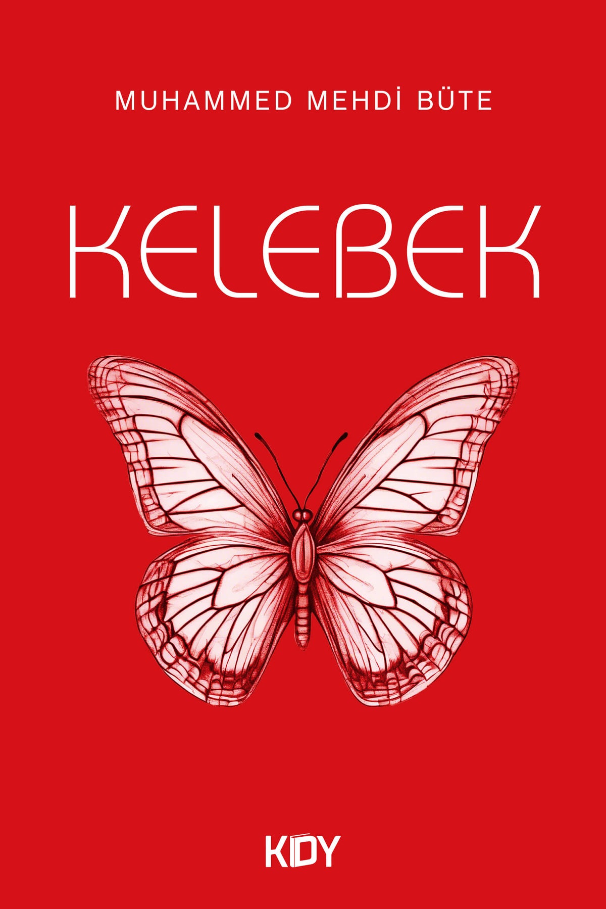 Kelebek - Muhammed Mehdi Büte kitap kapağı