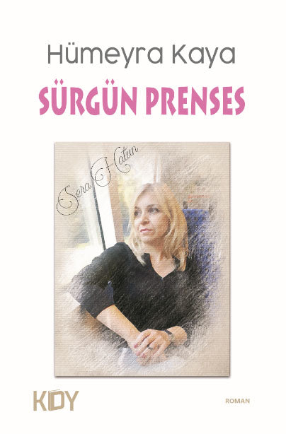 Sürgün Prenses - Hümeyra Kaya kitap kapağı