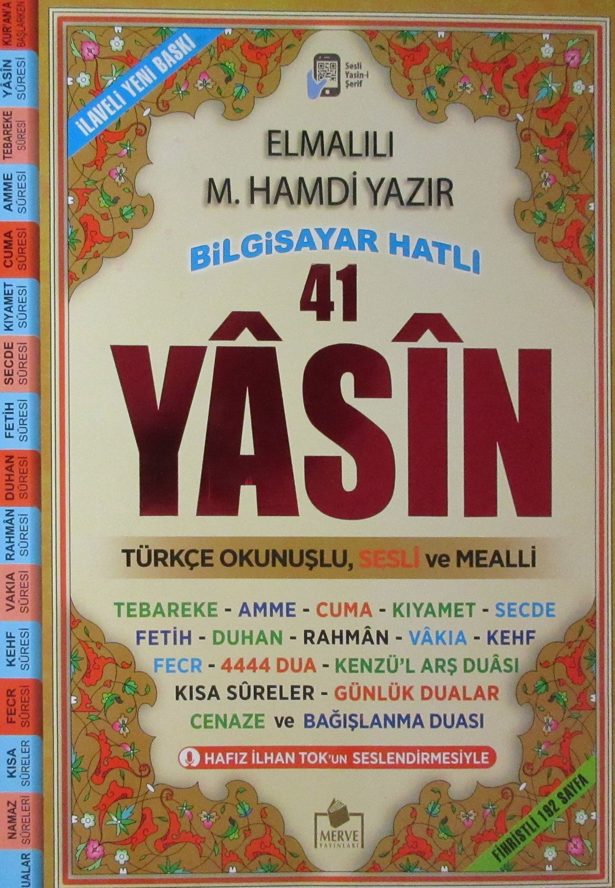 Fihristli 41 Yasin Bilgisayar Hatlı Türkçe Okunuşlu ve Mealli (Rahle Boy) (Kod: Yasin033) - Elmalılı Hamdi Yazır kitap kapağı