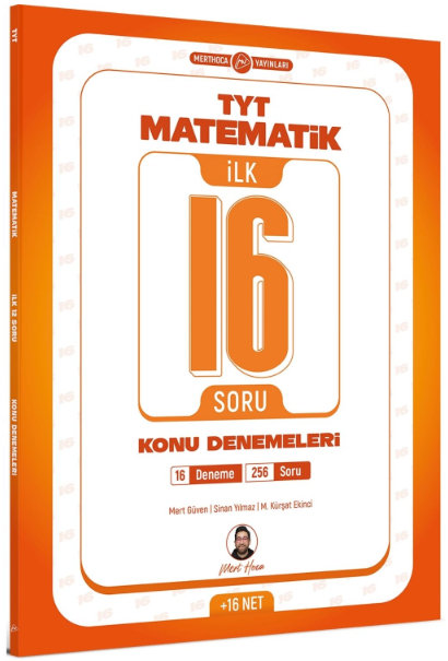 TYT Matematik İlk 16 Soru Konu Denemeleri - Mert Güven kitap kapağı