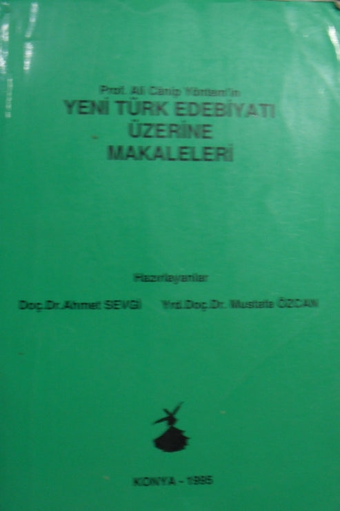 Prof. Ali Canip Yöntem'in Yeni Türk Edebiyatı Üzerine Makaleleri / 14-A-49 - Mustafa Özcan kitap kapağı