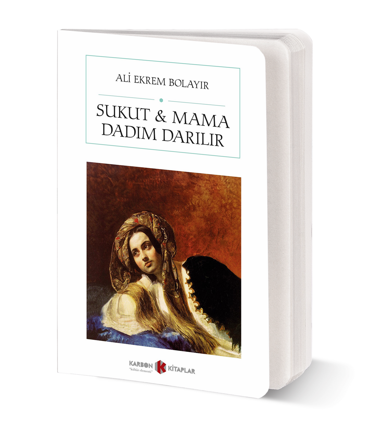 Sukut - Mama Dadım Darılır (Cep Boy) (Tam Metin) - Ali Ekrem Bolayır kitap kapağı