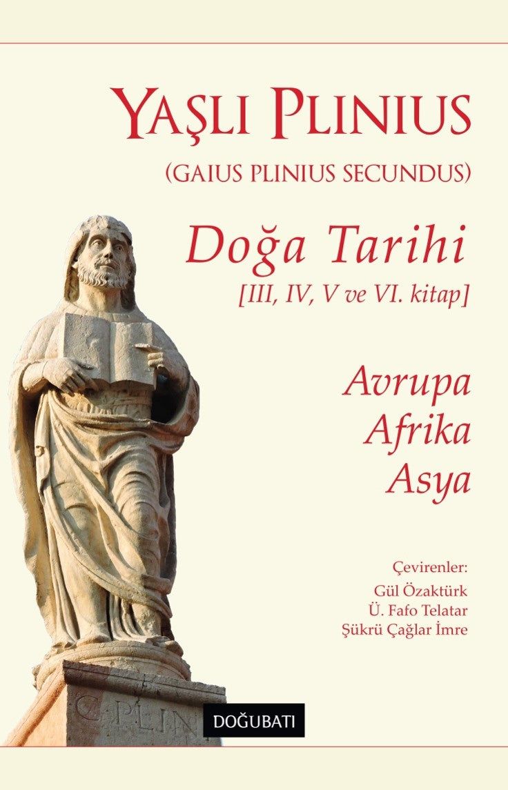 Doğa Tarihi III, IV, V ve VI. Kitap Avrupa, Afrika, Asya - Yaşlı Plinius kitap kapağı