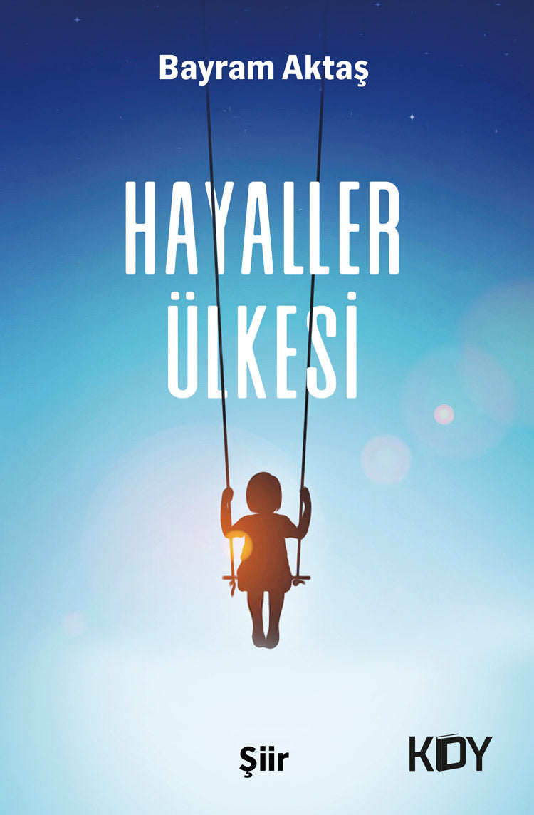 Hayaller Ülkesi - Bayram Aktaş kitap kapağı