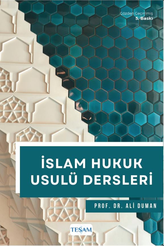 İslam Hukuk Usulü Dersleri - Doç. Dr. Ali Duman kitap kapağı