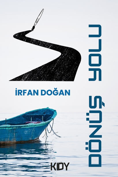 Dönüş Yolu - İrfan Doğan kitap kapağı