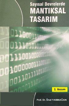 Sayısal Devrelerde Mantıksal Tasarım - Ünal Yarımağan kitap kapağı