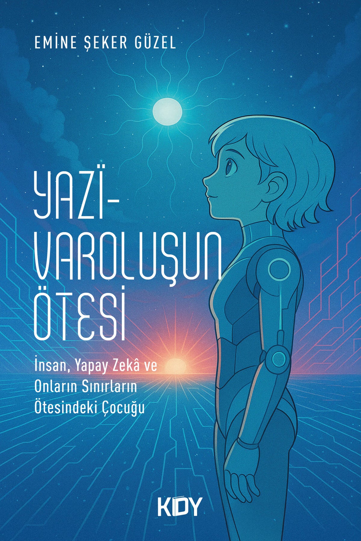 Yazı Varoluşun Ötesi - Emine Şeker Güzel kitap kapağı