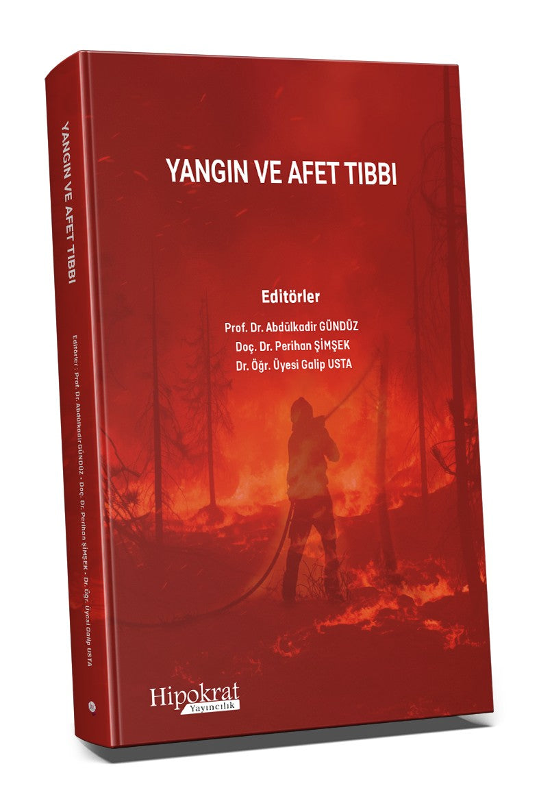 Yangın Ve Afet Tıbbı - Dr. Öğr. Üyesi Perihan Şimşek kitap kapağı