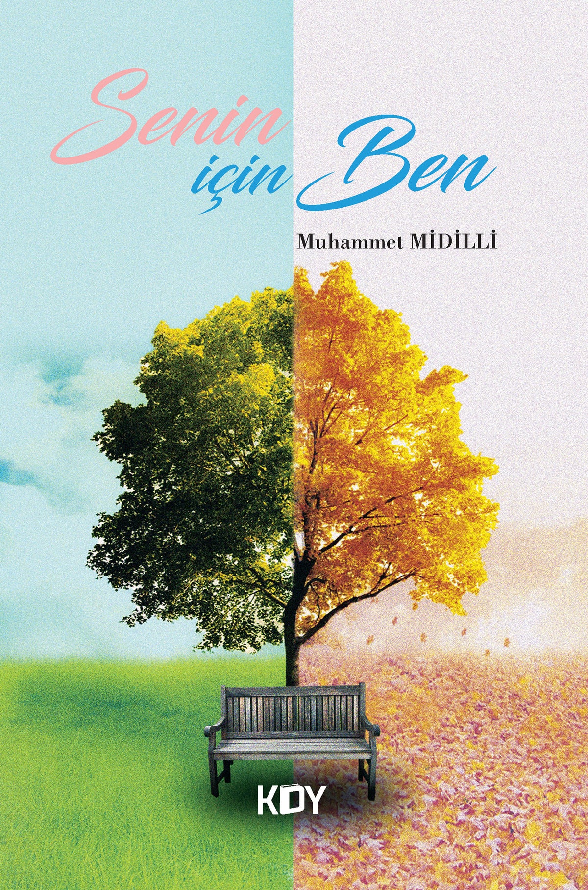 Senin İçin Ben - Muhammet Midilli kitap kapağı
