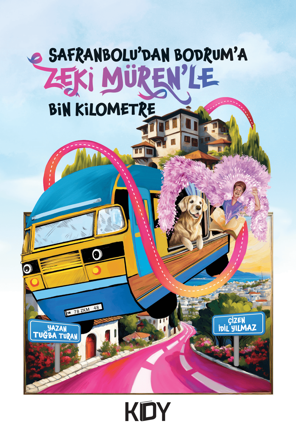 Safranbolu'dan Bodrum'a Zeki Müren'le Bin Kilometre - Tuğba Turan kitap kapağı