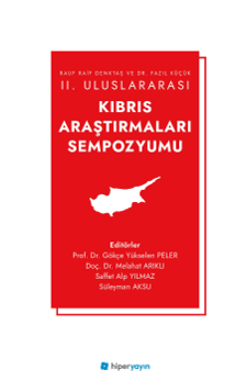 Rauf Raif Denktaş ve Dr. Fazıl Küçük II. Uluslararası Kıbrıs Araştırmaları Sempozyumu - Kolektif kitap kapağı