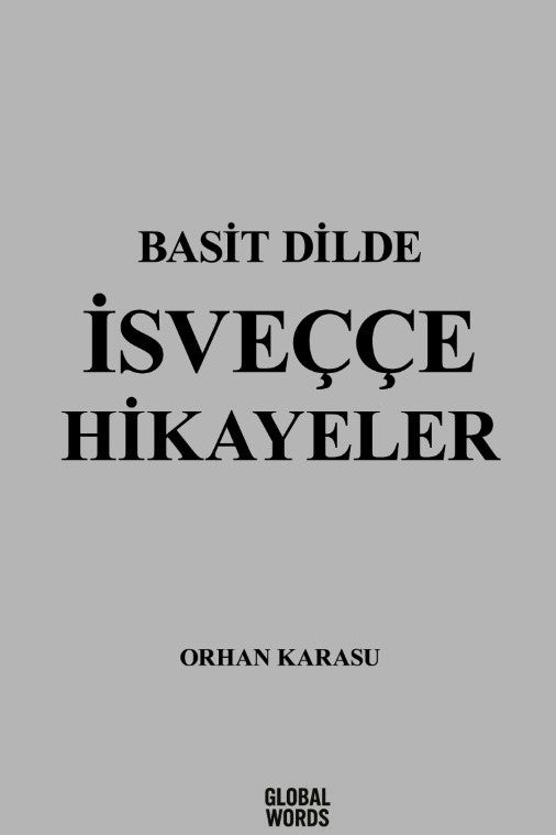 Basit Dilde İsveççe Hikayeler - Orhan Karasu kitap kapağı