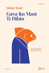 Gava Ku Masî Tî Dibin - Helim Yusiv kitap kapağı