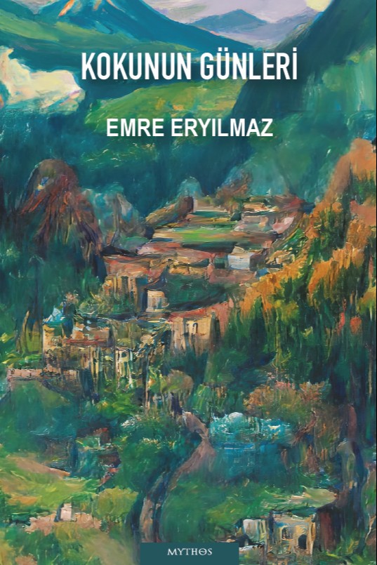 Kokunun Günleri - Emre Eryılmaz kitap kapağı