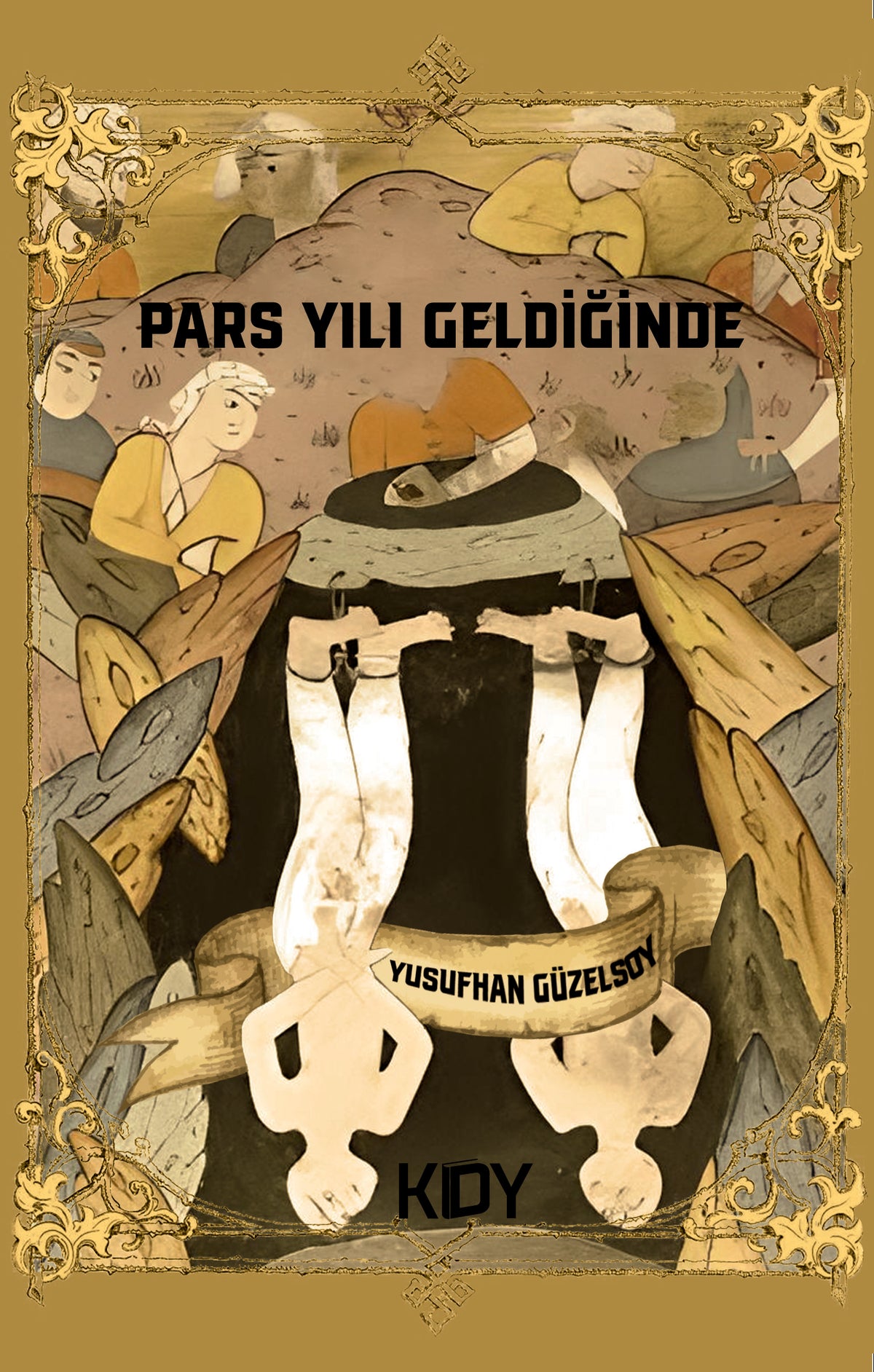 Pars Yılı Geldiğinde - Yusufhan Güzelsoy kitap kapağı