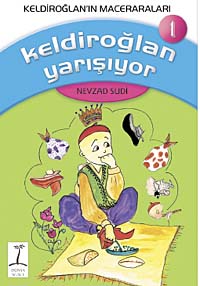 Keldiroğlan Yarışıyor-1 - Nevzad Sudi kitap kapağı