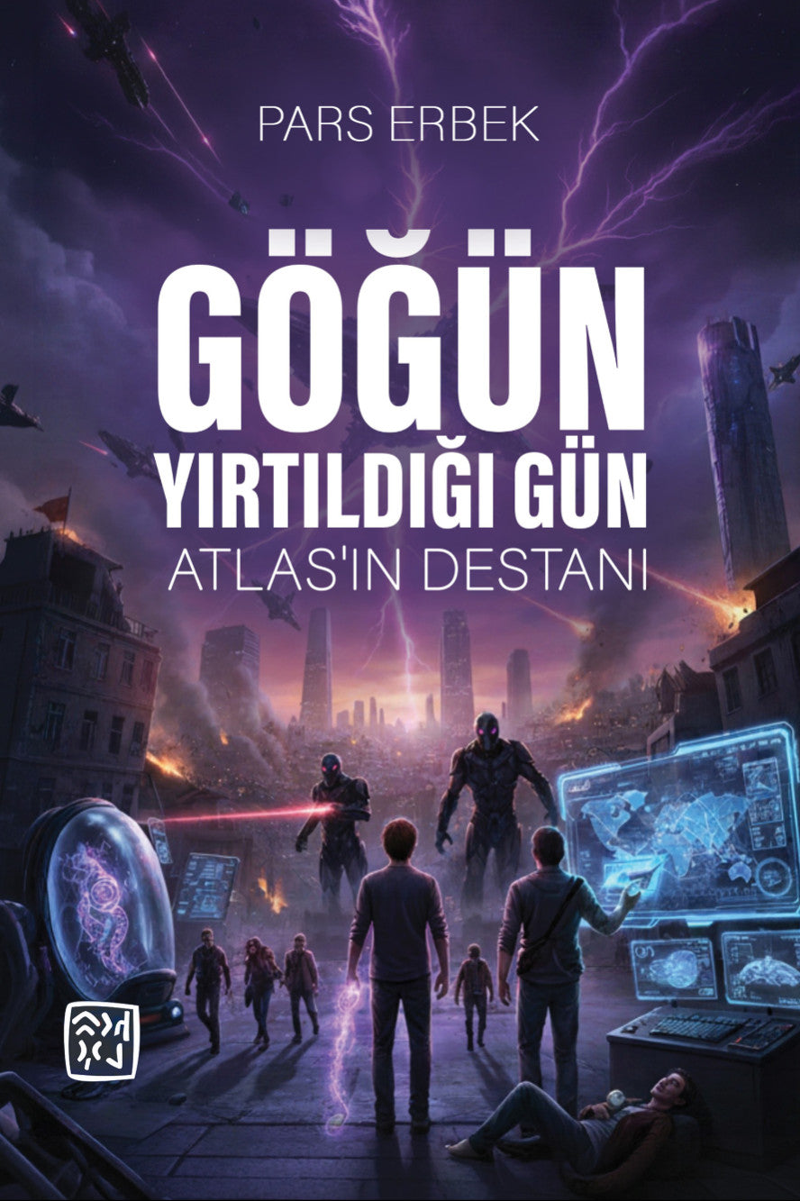 Göğün Yırtıldığı Gün Atlas'ın Destanı - Pars Erbek kitap kapağı