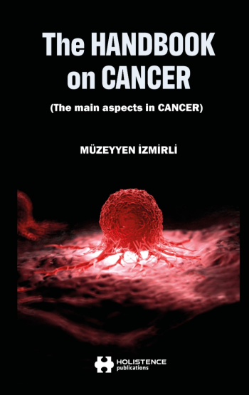The Handbook on Cancer The main aspects in Carcer - Müzeyyen İzmirli kitap kapağı