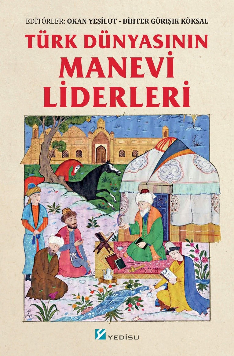 Türk Dünyasının Manevi Liderleri - Okan Yeşilot kitap kapağı