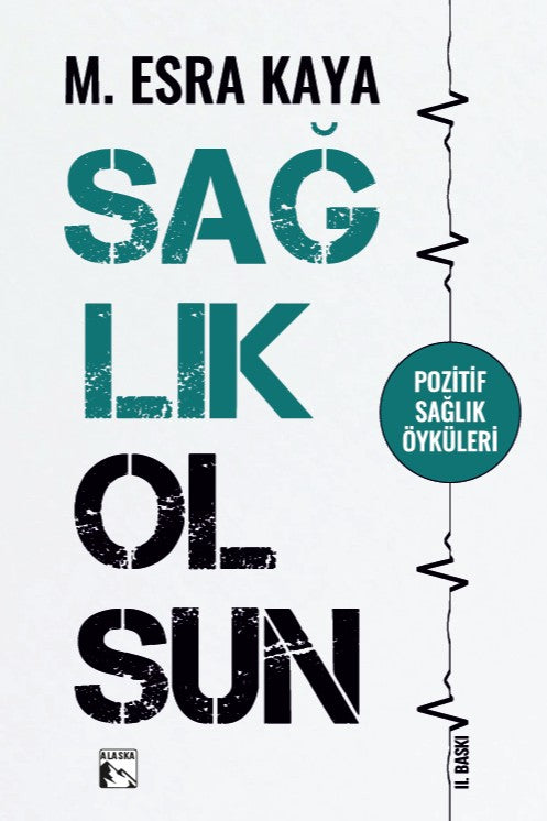 Sağlık Olsun - M. Esra Kaya kitap kapağı