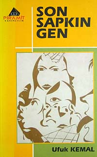 Son Sapkın Gen - Ufuk Kemal kitap kapağı