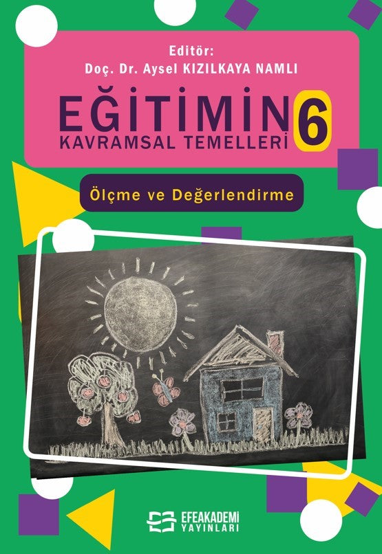 Eğitimin Kavramsal Temelleri 6 - Dr. Aysel Kızılkaya Namlı kitap kapağı