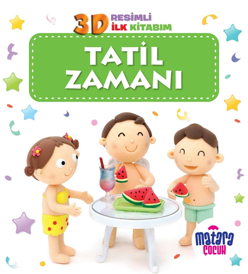 3D Resimli İlk Kitabım – Tatil Zamanı - Kolektif kitap kapağı