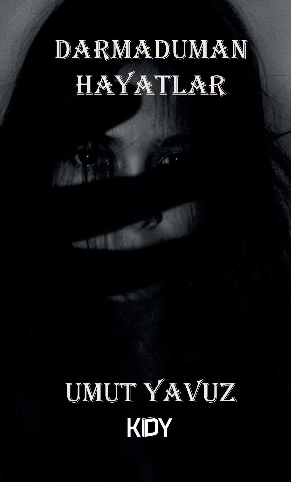 Darmaduman Hayatlar - Umut Yavuz kitap kapağı