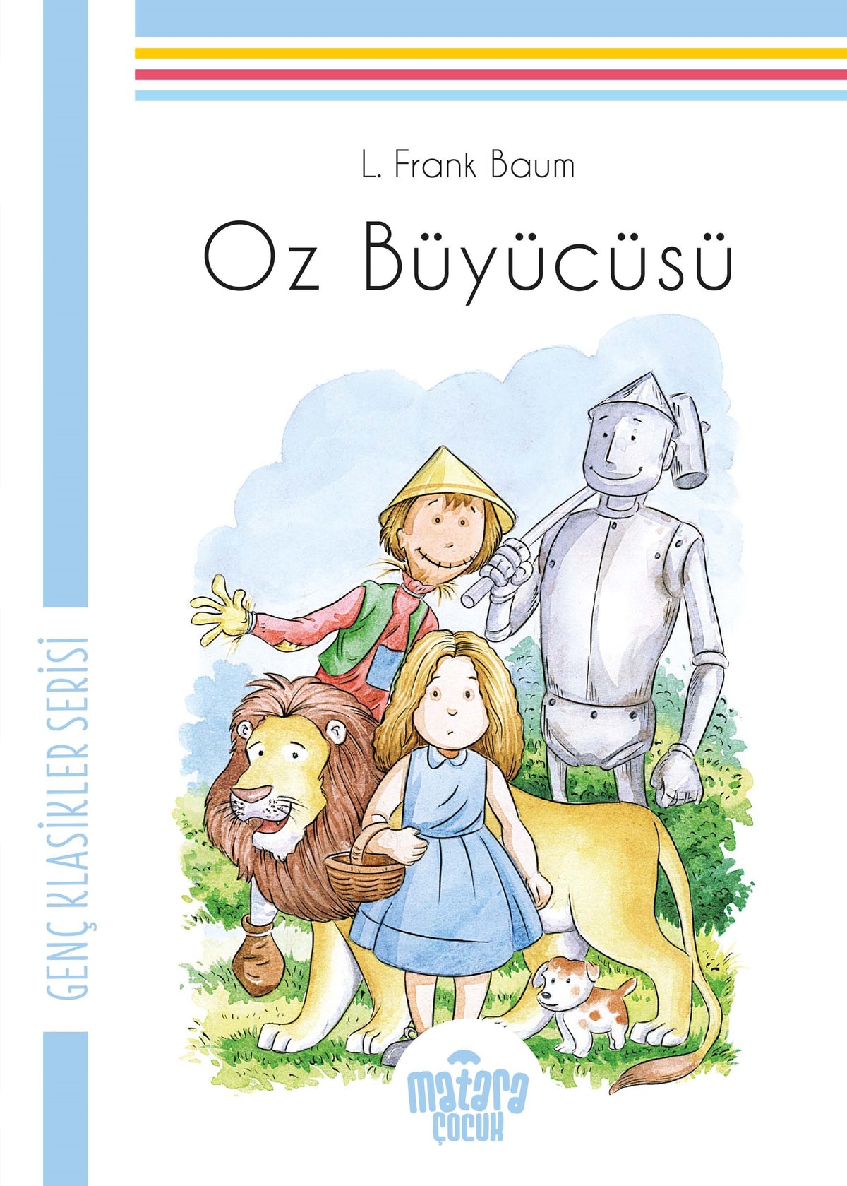 Oz Büyücüsü Genç Klasikler Serisi - L.Frank Baum kitap kapağı