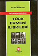 Dünden Bugüne Türk Ermeni İlişkileri 23-A-3 - Prof. Dr. İdris Bal kitap kapağı