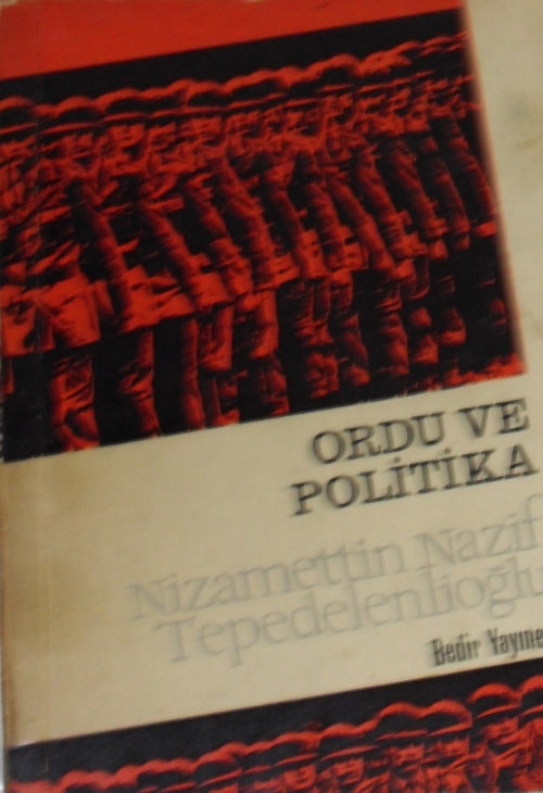 Ordu ve Politika / 13-F-29 - Nizamettin Nazif Tepedelenlioğlu kitap kapağı