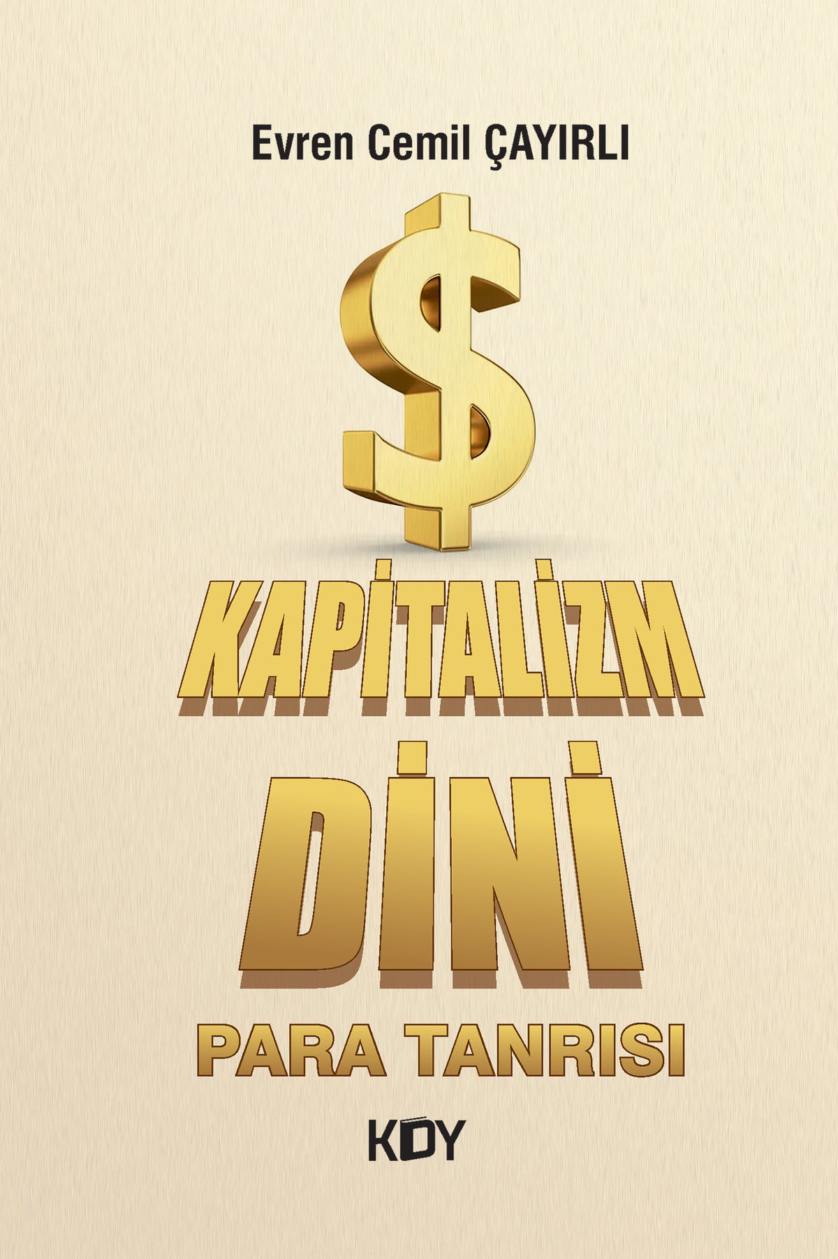 Kapitalizm Dini - Evren Cemil Çayırlı kitap kapağı