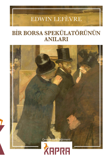Bir Borsa Spekülatörünün Anıları - Edvin Lefevre kitap kapağı