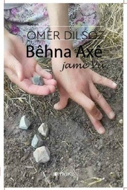 Bêhna Axê II - Ömer Dilsöz kitap kapağı