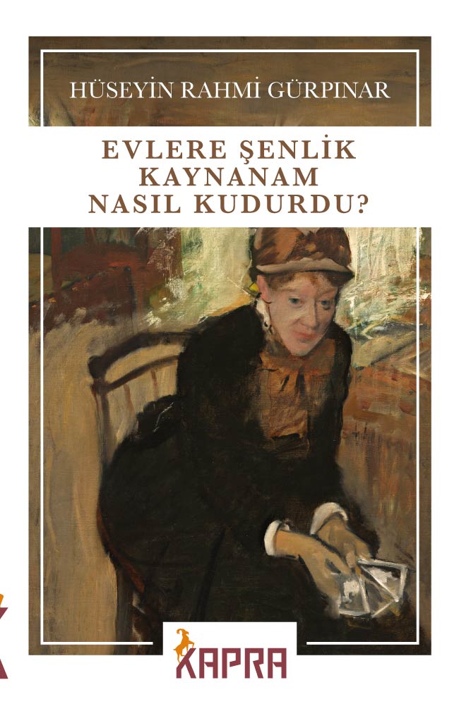 Evlere Şenlik Kaynanam Nasıl Kudurdu? - Hüseyin Rahmi Gürpınar kitap kapağı