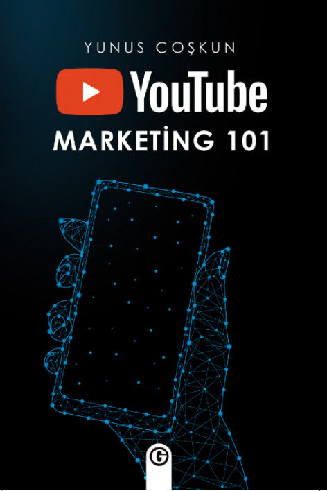 Youtube Marketing 101 - Yunus Coşkun kitap kapağı