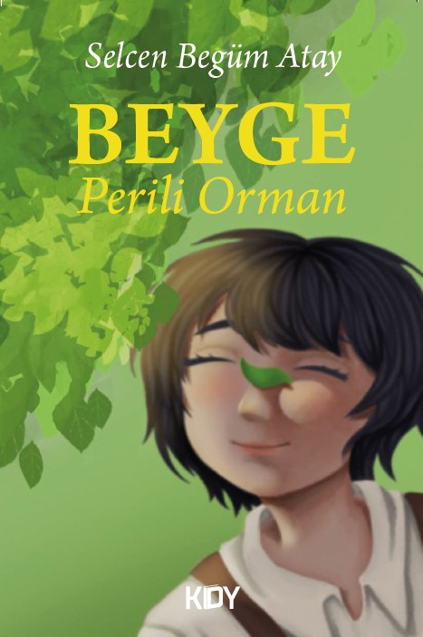 Beyge - Perili Orman - Selcen Begüm Atay kitap kapağı