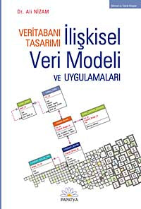 Veritabanı Tasarımı İlişkisel Veri Modeli ve Uygulamaları - Dr. Ali Nizam kitap kapağı