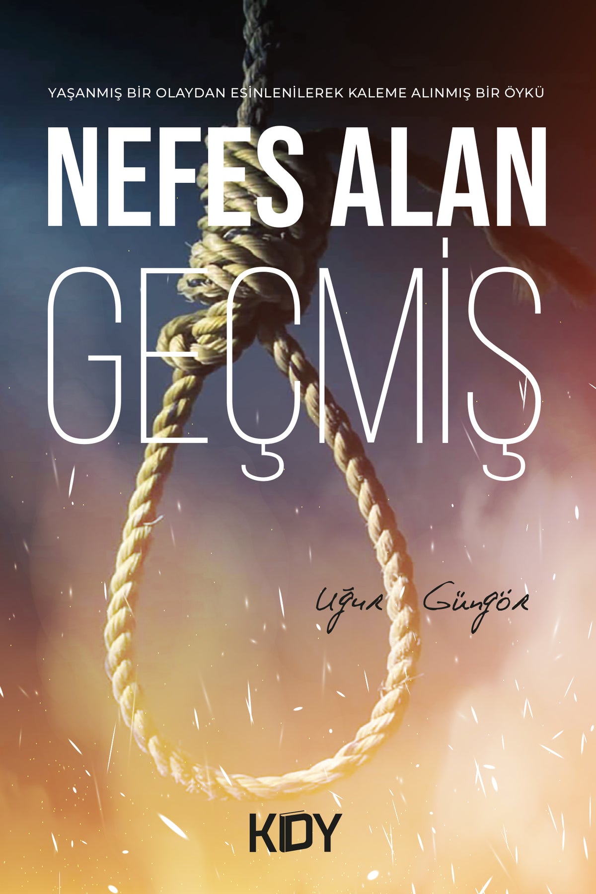 Nefes Alan Geçmiş - Uğur Güngör kitap kapağı