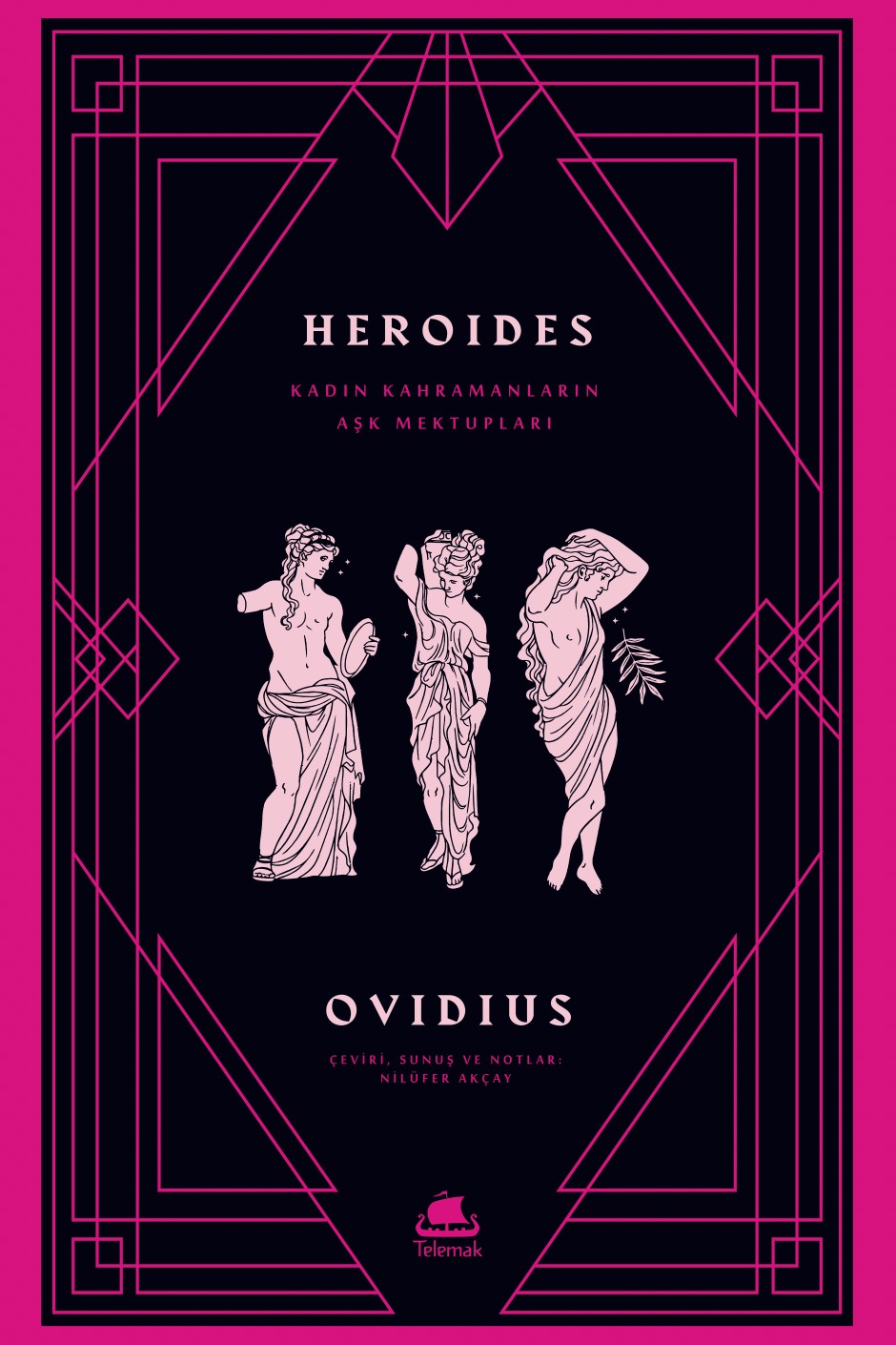 Heroides: Kadın Kahramanların Aşk Mektupları - Publius Ovidius Naso (Ovide) kitap kapağı
