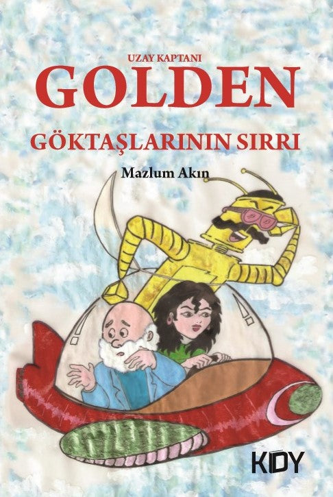 Uzay Kaptanı Golden Göktaşlarının Sırrı - Mazlum Akın kitap kapağı