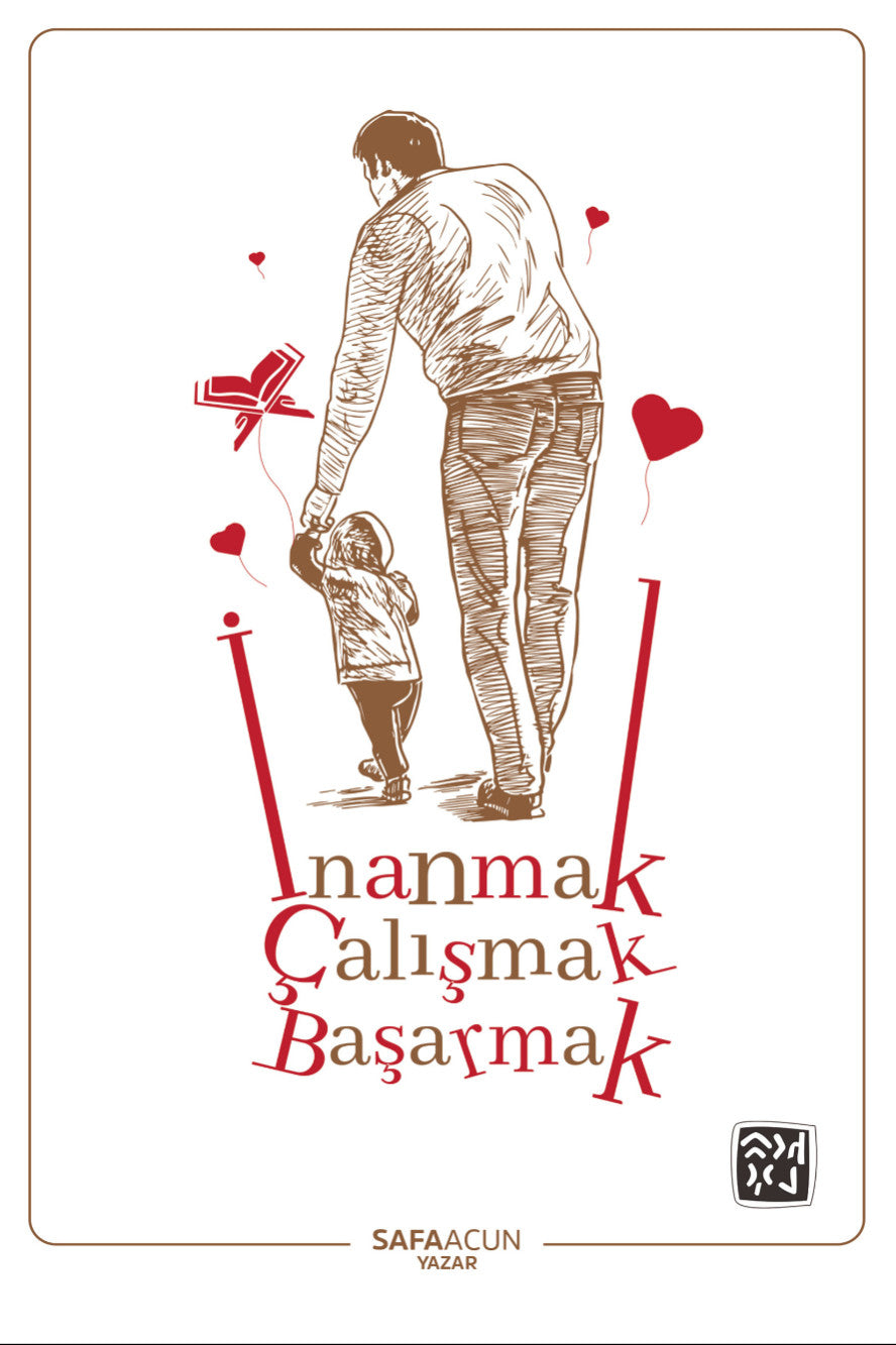 İnanmak Çalışmak ve Başarmak - Safa Acun kitap kapağı