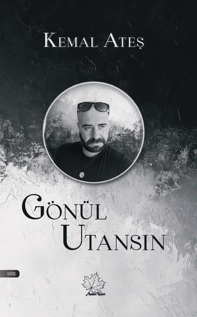 Gönül Utansın - Kemal Ateş kitap kapağı