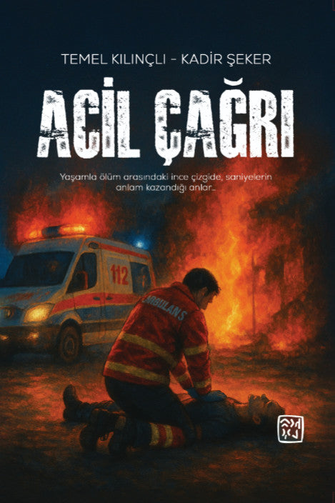 Acil Çağrı - Kadir Şeker kitap kapağı