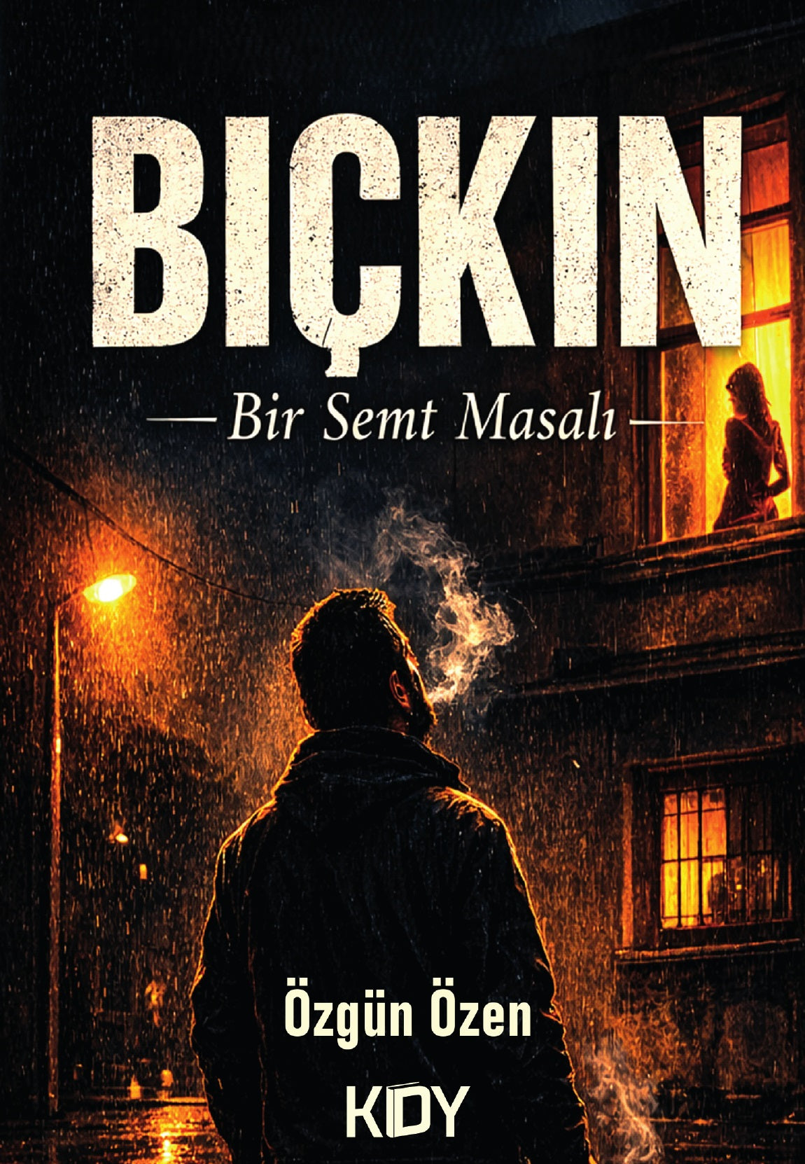 Bıçkın - Özgün Özen kitap kapağı