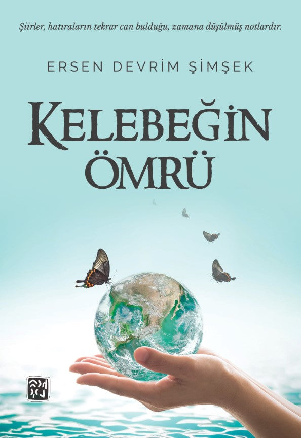 Kelebeğin Ömrü - Ersen Devrim Şimşek kitap kapağı