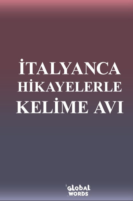 İtalyanca Hikayelerle Kelime Avı - Kolektif kitap kapağı