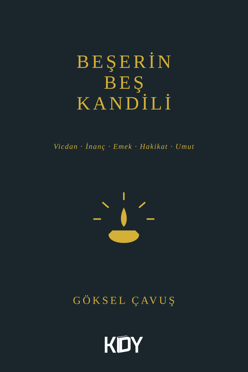 Beşerin Beş Kandili - Göksel Çavuş kitap kapağı